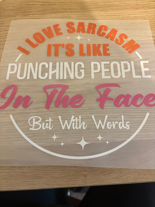 I Love Sarcasm Iron-On Transfer