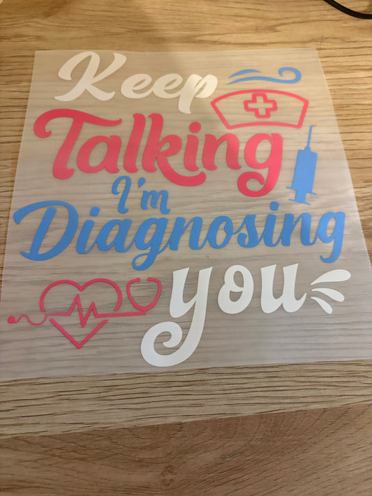 Keep Talking Iron-On Transfer