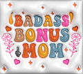 Badass bonus mom